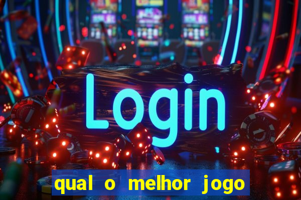 qual o melhor jogo de cassino online