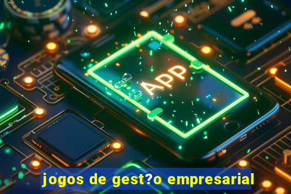 jogos de gest?o empresarial