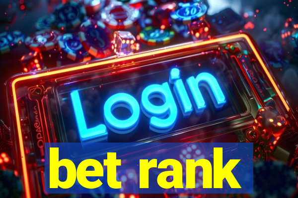 bet rank