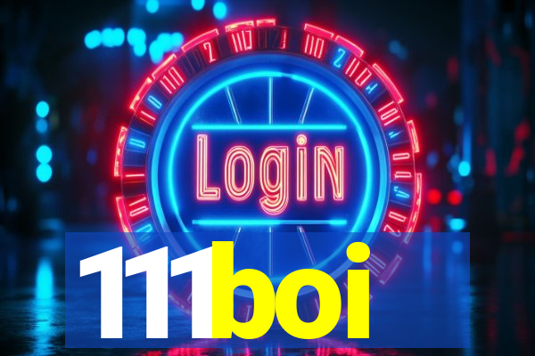 111boi