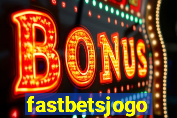 fastbetsjogo