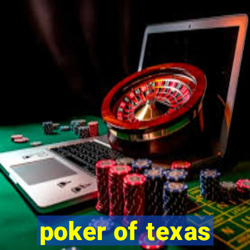 poker of texas