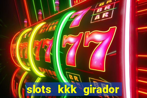 slots kkk girador de frutas