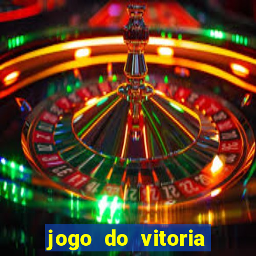 jogo do vitoria onde assistir