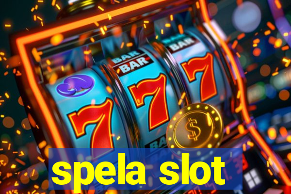 spela slot