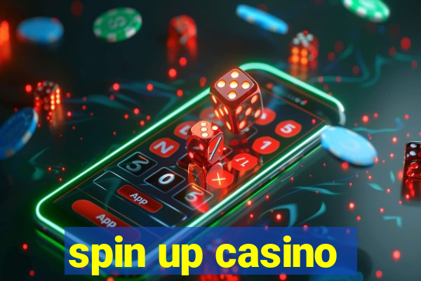 spin up casino