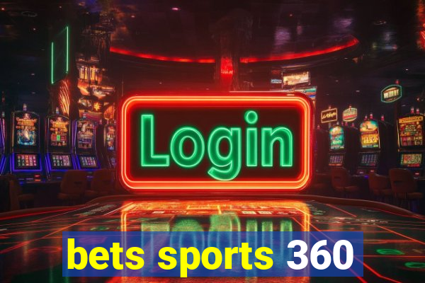 bets sports 360