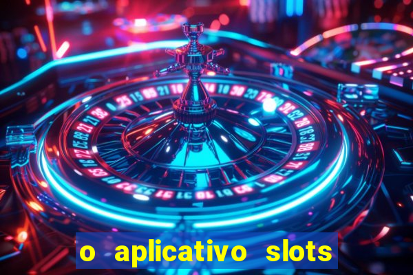 o aplicativo slots for bingo paga mesmo