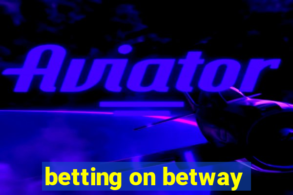 betting on betway