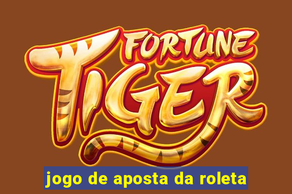 jogo de aposta da roleta