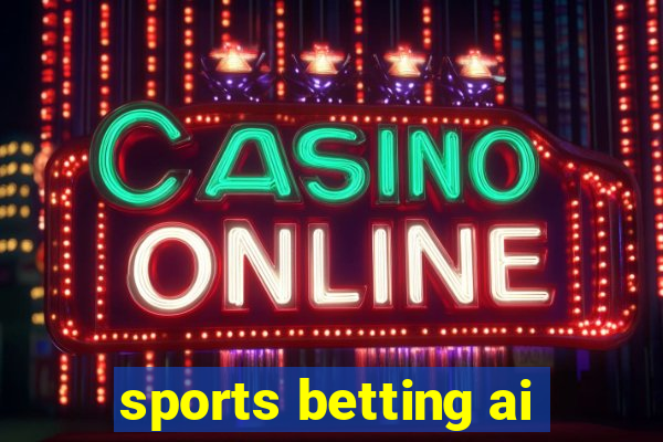 sports betting ai