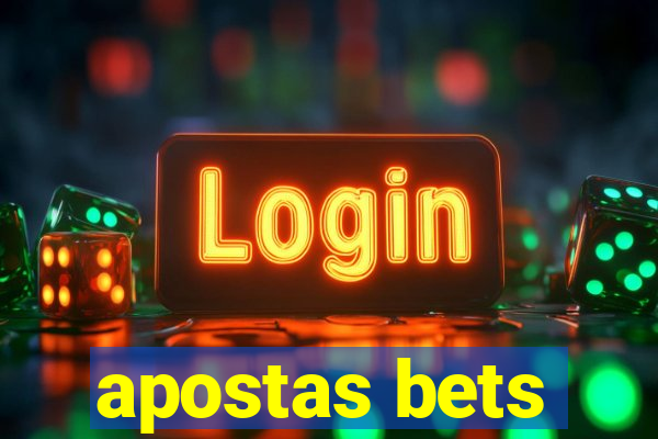 apostas bets