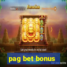 pag bet bonus