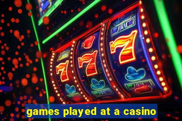 games played at a casino