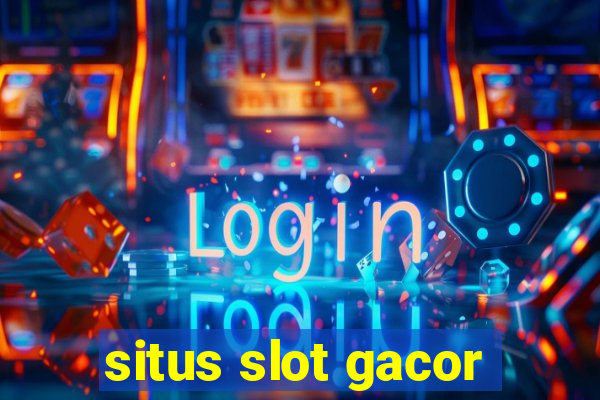 situs slot gacor