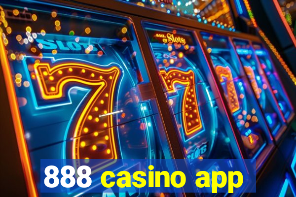 888 casino app