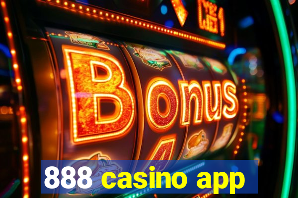 888 casino app