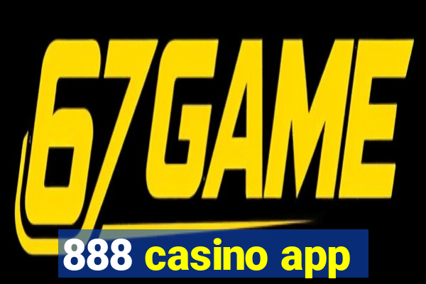 888 casino app