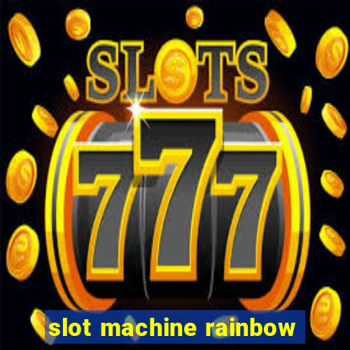 slot machine rainbow