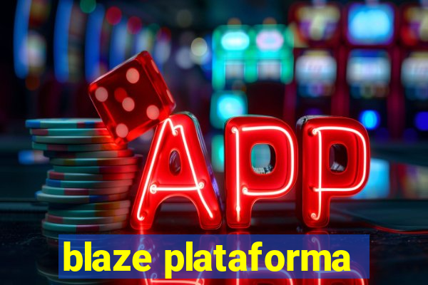 blaze plataforma