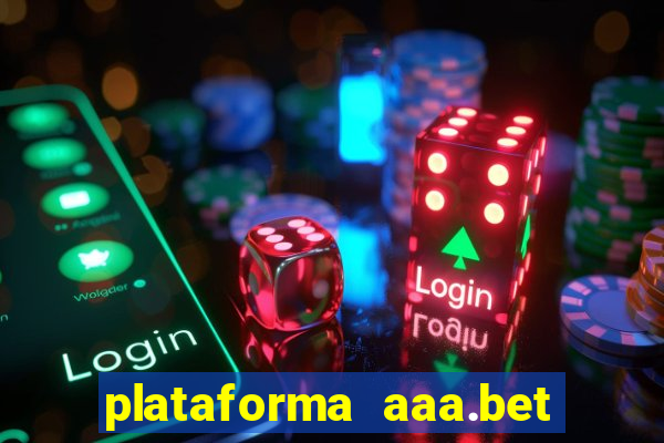 plataforma aaa.bet é confiável