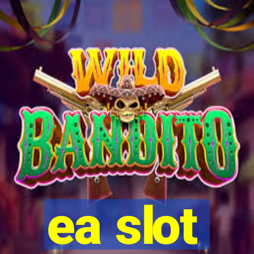 ea slot