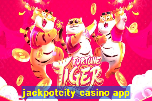 jackpotcity casino app