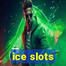 ice slots