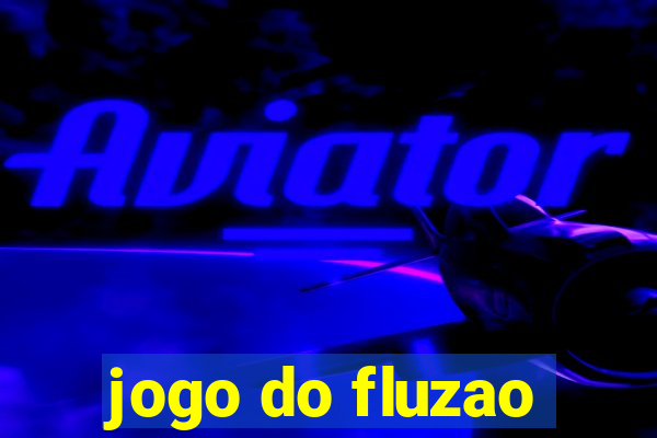 jogo do fluzao