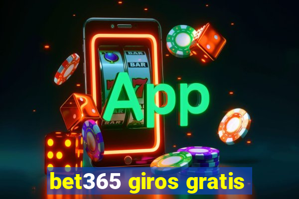 bet365 giros gratis