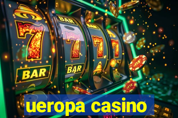 ueropa casino