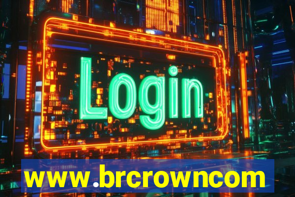 www.brcrowncom