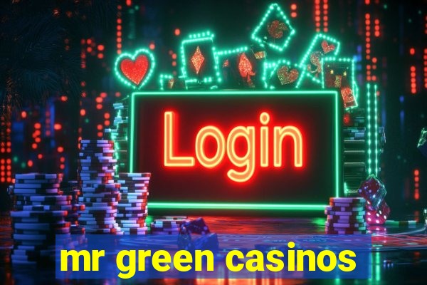 mr green casinos