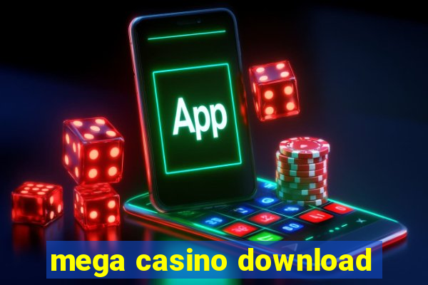 mega casino download