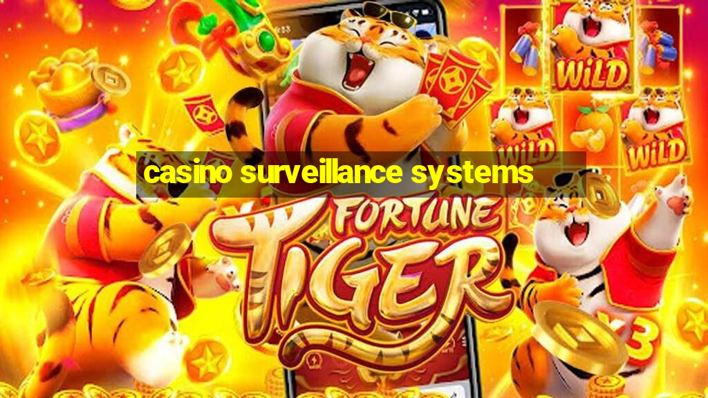 casino surveillance systems