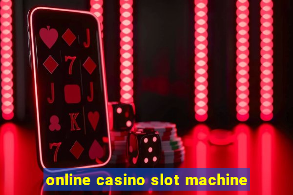 online casino slot machine