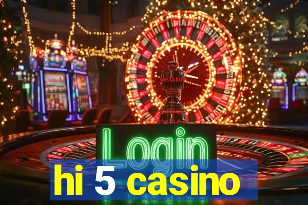 hi 5 casino