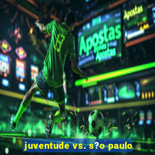 juventude vs. s?o paulo