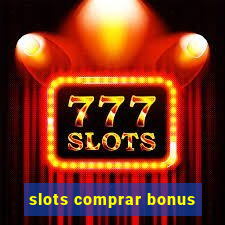 slots comprar bonus