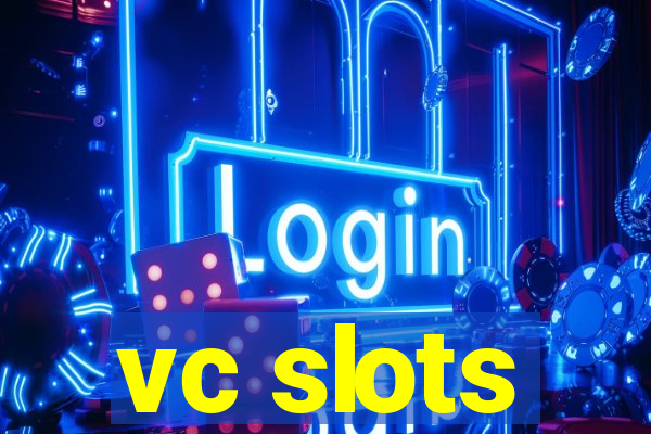 vc slots