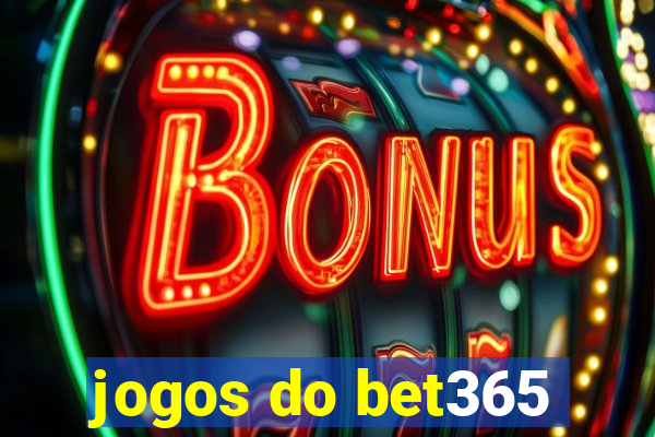 jogos do bet365