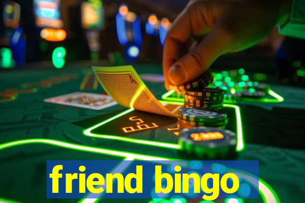 friend bingo