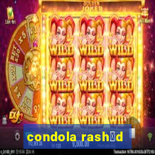 condola rash膩d