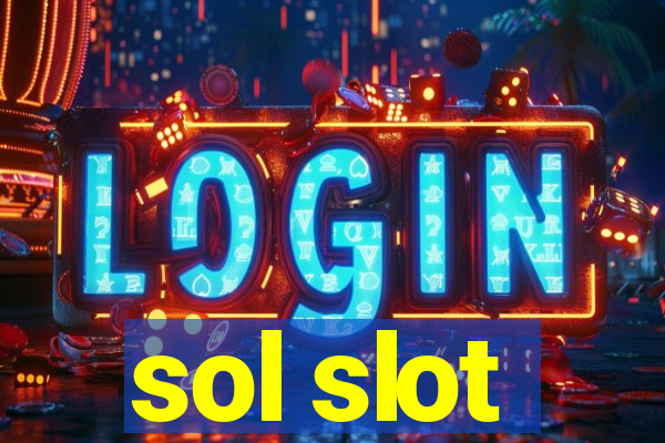 sol slot