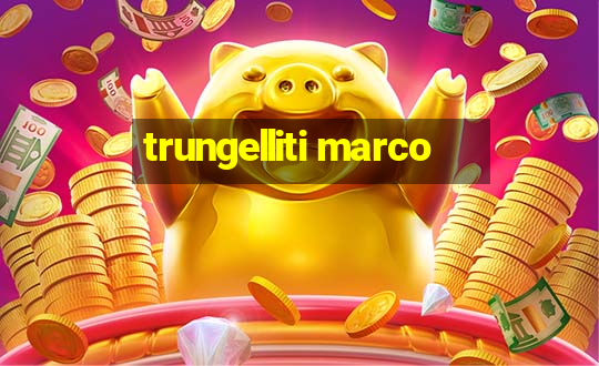 trungelliti marco