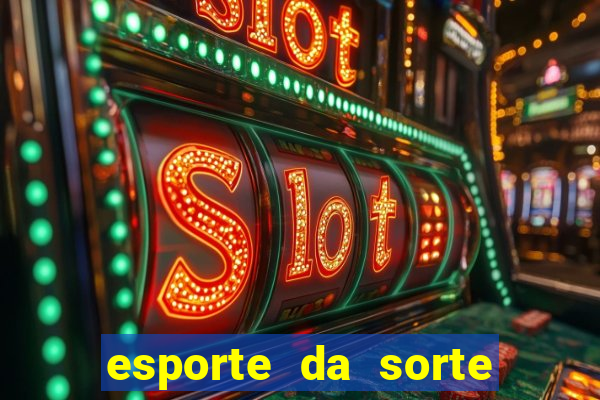 esporte da sorte casino fortune tiger