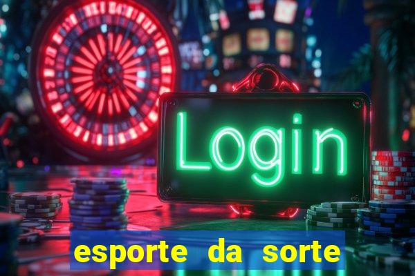 esporte da sorte casino fortune tiger