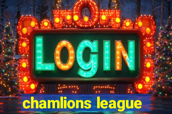 chamlions league