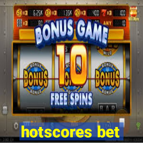 hotscores bet