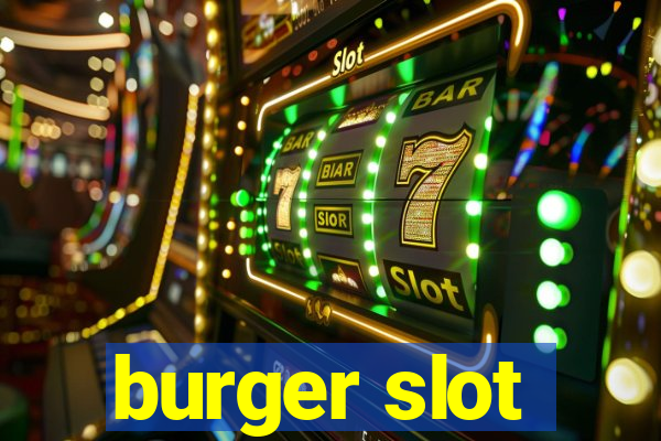 burger slot